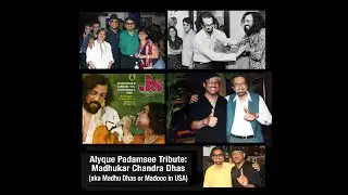 Madhukar Chandra Dhas Alyque Padamsee Tribute 1080p 2