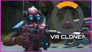 Overwatch VR Clone Or The Future Of VR Esports? | Larcenauts VR