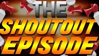 The Shoutout Episode