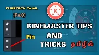 Top Tips and Tricks In Kinemaster|Kinemaster video Editing Tips in Tamil|Kinemaster Editing