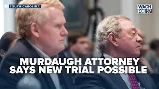 Alex Murdaugh Retrial Not Out of the Question, Attorney Says