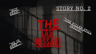 THE LAST MESSAGE || DETECTIVE PATRICK || MYSTERY