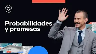 Probabilidades y promesas | Pastor Juan Diego Luna