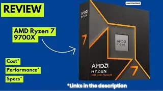 AMD Ryzen 7 9700X Review | 8-Core 16-Thread Zen 5 CPU | Best Gaming & Productivity Processor 2025