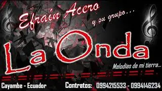 Grupo La Onda en Vivo 2012  - Cumbias