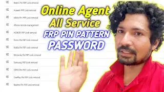 All Services FRP, PIN, PATTERN, PASSWORD Online Agent | MaiThil Boy