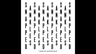 Snapped Ankles - I Want My Minutes Back (7