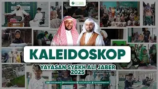 KALEIDOSKOP YAYASAN SYEKH ALI JABER 2025
