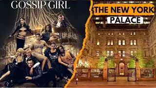 Gossip Girl + The New York Palace