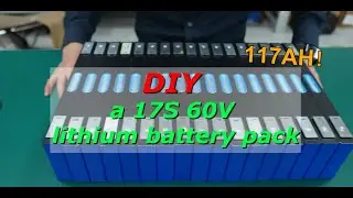 Let's DIY a 17S 60V lithium battery pack