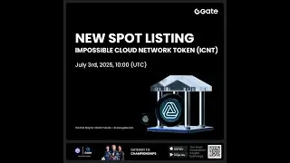💥#NewListing on Gate CandyDrop、Alpha、Launchpool、Simple Earn :- Impossible cloud network（ICNT).