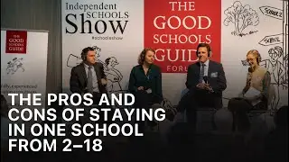 The Pros & Cons of Staying in One School from 2 - 18yrs