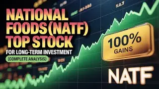 NATIONAL FOODS(NATF) | 100% CAPTIAL GAIN OPPORTUNITY | #kse100 #psx #pakistanstockexchange