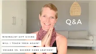 MINIMALISM Q&A | Answering all your questions on veganism, yoga, zero waste and minimalism