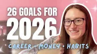 26 Goals for 2026 ✨ | New Year Reset (Career, Money & Habits)
