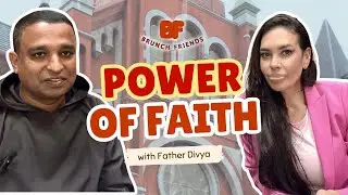 Inspiring Today&rsquo;s Youth on Faith and Hope with Father Divya | Brunch Friends Ep. 1