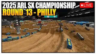 2025 ARL SUPERCROSS CHAMPIONSHIP! - Round 13: PHILLY