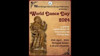 Abantipur Om Foundation  | World Dance Day Celebration | West Bengal Dance Group Federation.