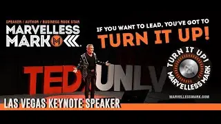 Las&nbsp;Vegas&nbsp;Keynote&nbsp;Speaker&nbsp;Marvelless Mark|Transformative Lessons From Business Leaders & Rockstars