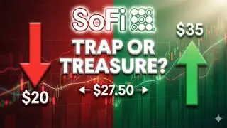 SoFi Stock: Trap or Treasure? (The Truth About $27.50)