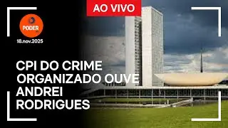 Ao vivo: CPI do Crime Organizado ouve Andrei Rodrigues