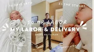 LABOR VLOG | 50 HRS LABOR AND DELIVERY+ things don't go as planned