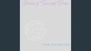 Dreams of Fame and Fortune