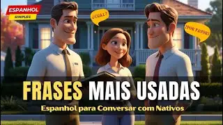 😱 Você Já Sabe as Frases Mais Usadas em Espanhol?