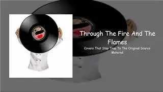 Through The Fire And The Flames - CTSTTTOSM (Official Audio)