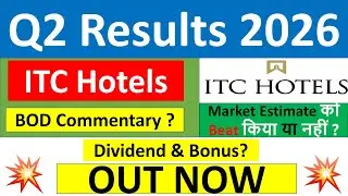 ITC Hotels Q2 results 2026 | ITC Hotels results today | ITC Hotels Share News | ITC Hotels Share