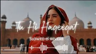 Tu Hi Haqeeqat ❤