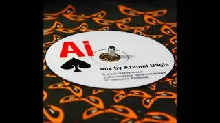 Azamat Dagis - Ai Mix