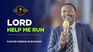 Lord help me run in the race || Pr Gideon Byekwaso