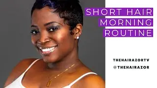 Short Hair Morning Routine