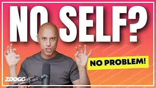 No Self, No Problem (Post-Awakening Integration) [CLIP]
