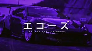 N I G H T D R I V E ナイトドライブ - MIX VII (Wave/Drift Phonk) // Echoes From Nowhere
