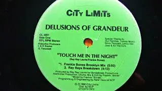 DELUSIONS OF GRANDEUR -TOUCH ME IN THE NIGHT (ray ray's breakdown)
