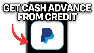 КАК ПОЛУЧИТЬ АВАНС С PAYPAL CREDIT В 2025 ГОДУ! (ПОЛНОЕ РУКОВОДСТВО)