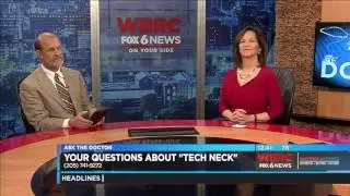 Got Tech-Neck? Dr. Jones defines this new medical term.