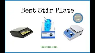 Best Stir Plate (2022 Buyers Guide)