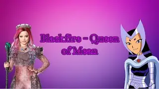 Blackfire - Queen of Mean HMV (ft. RobRae)