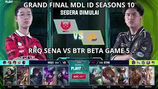 RRQ SENA VS BTR BETA GAME 5 MDL ID S10 GRAND FINAL