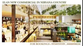 9958959599 , Elan Nirvana Commercial Food Court Price, Elan Nirvana  Allotments , Elan Nirvana RERA