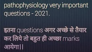 Pathophysiology very important questions 2020