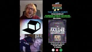 'STAND BY FOR FAILURE: A DOCUMENTARY ABOUT NEGATIVLAND' w/ Ryan Worsley