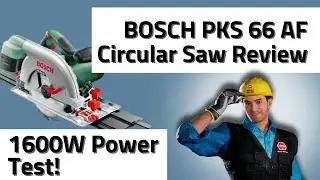 BOSCH PKS 66 AF Circular Saw Review 🔥 1600W Power Test! - 0603502002