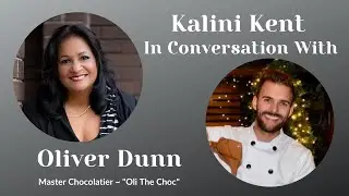 Kalini Kent ~ In Conversation With ~ Oliver Dunn