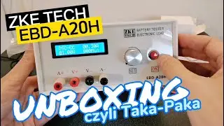 EBD-A20H - Elektroniczne obciążenie / Tester pojemności baterii - UNBOXING
