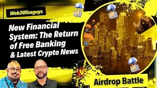 New Financial System The Return of Free Banking - Crypto News - Bolts Into Airdrops