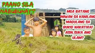 TUBIG,ASIN,SUKA ANG ULAM NAMIN! SI PAPA NAKULONG SI MAMA UMALIS!! PAANO KAMI MABUBUHAY????